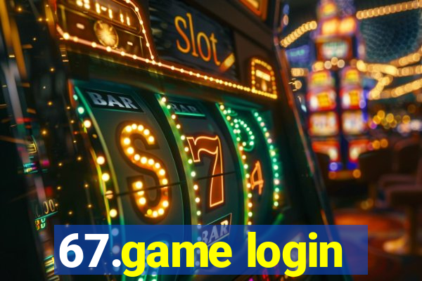 67.game login